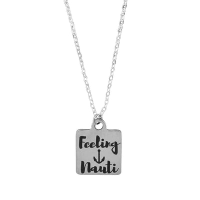 Feeling Nauti Beach Quote Necklace