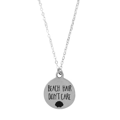 Beach Hair Don't Care Beach Quote Necklace