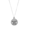 Paradise Ain't Cheap Beach Quote Necklace