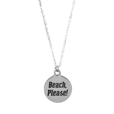 Beach Please Beach Quote Necklace